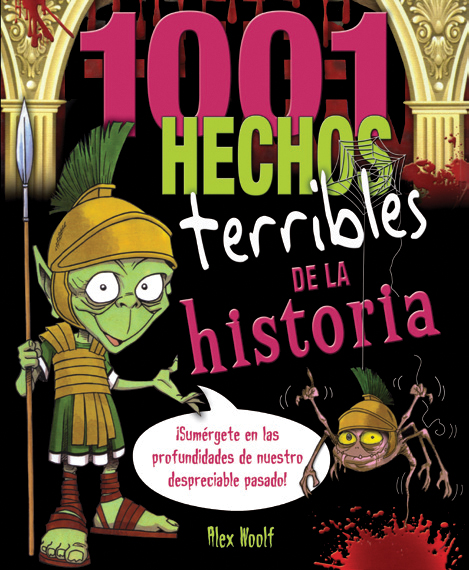 1001 hechos terribles de la historia - Ediciones Maan - 1001 hechos