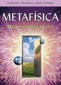 Metafísica. Meditaciones de luz