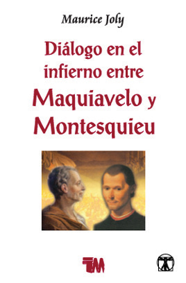 Diálogo en el infierno entre Maquiavelo y Montesquieu