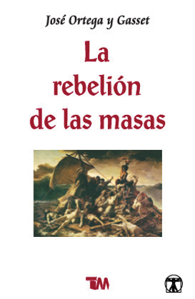 La rebelión de las masas