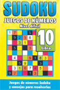 Sudoku. Juegos de números libro 10. Nivel difícil