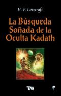 La búsqueda soñada de la oculta Kadath